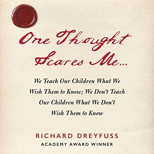 One Thought Scares Me... by Richard Dreyfuss episode artwork