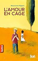L'amour en cage 202098234X Book Cover