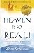 Heaven Is So Real: Expanded with Testimonials