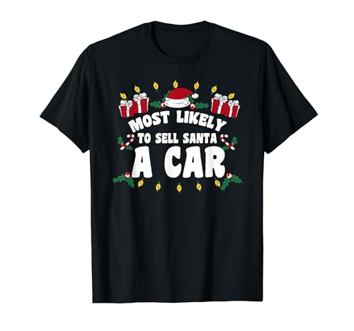 Lo más probable es que venda Santa A Car Family Matching Christmas Camiseta