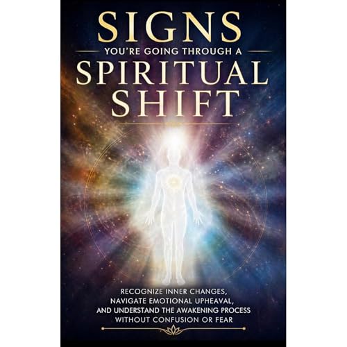 Signs You&rsquo;re Going Through a Spiritual Shift Audiobook By Ryan Taylor cover art