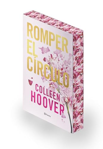 Romper el círculo (It Ends with Us) Ed. especial con cantos tintados: Incluye contenido exclusivo (Planeta Internacional)