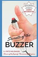 Secrets of the Buzzer: A manifesto on buzzer speed for quiz and game show contestants 1076104975 Book Cover