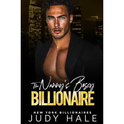 The Nanny's Bossy Billionaire by Judy Hale episode artwork