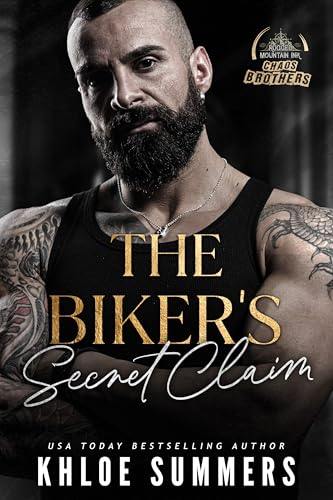 The Biker's Secret Claim: Chaos Brothers MC