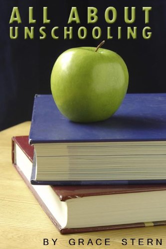 All About Unschooling