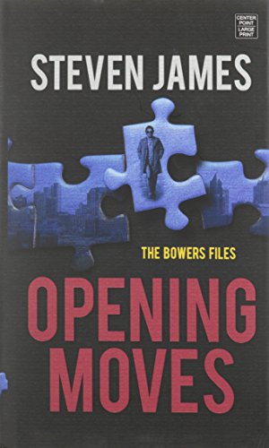 Opening Moves [Large Print] 1628995475 Book Cover