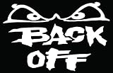 Back Off Tailgaters Mean Eyes Car Truck Window Bumper Vinyl Graphic Decal Sticker- (6 inch) / (15 cm) Wide GLOSS WHITE Color