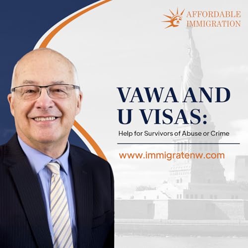 VAWA and U Visas: Help for Survivors of Abuse or Crime