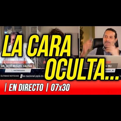 La Reuni&oacute;n Secreta 07x30 - ⛔️ LA CARA OCULTA...