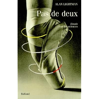 Pas De Deux. Essais Sur Les Sciences