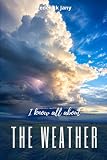 I know all about the weather: The great journey of air and water