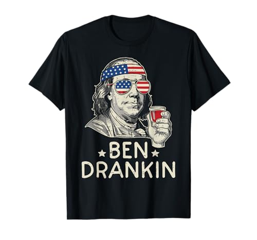 4th of July Ben Drankin US Flag Funny American Dad Men Women T-Shirt