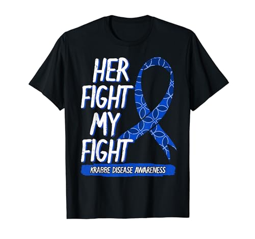 Su lucha es mi lucha contra la enfermedad de Krabbe guerrero deficiencia GALC Camiseta