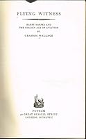 Flying Witness : Harry Harper and the Golden Age of Aviation B0000CK46X Book Cover