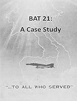 Bat 21: A Case Study 1511592702 Book Cover