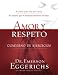 Amor y respeto - cuaderno de ejercicios (Spanish Edition)