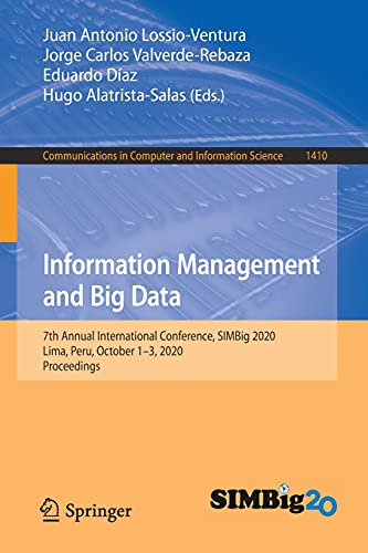 Information Management and Big Data: 7th Annual International Conference, SIMBig 2020, Lima, Peru, October 1–3, 2020, Proceedings
