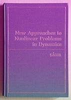 New Approaches to Nonlinear Problems in Dynamics 0898711673 Book Cover