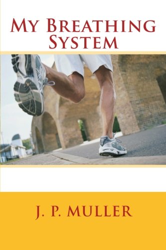 My Breathing System Paperback – February 28, 2012