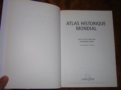Atlas historique mondial : Plus de 300 cartes c... [French] 2035050448 Book Cover