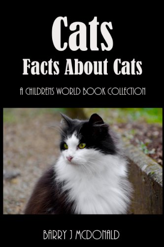 Cats (Amazing Pictures And Fun Facts Book About Cats)