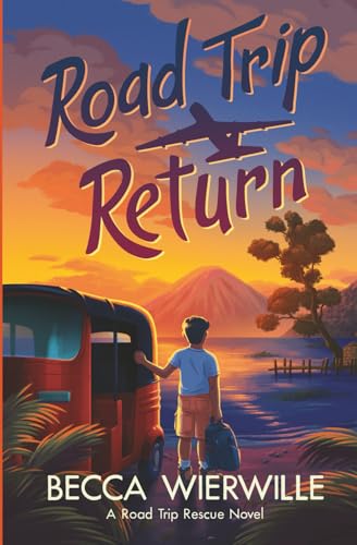 Road Trip Return: 2 (Road Trip Rescue)