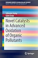 Novel Catalysts in Advanced Oxidation of Organic Pollutants 3319289489 Book Cover