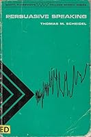 Persuasive speaking (Scott, Foresman's college speech series) B0031EKKDE Book Cover