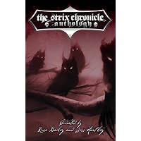 The Strix Chronicle Anthology
