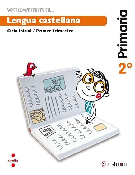 Supercompetents en... Lengua castellana. 2 Primaria, 3 Trimestre. Construïm. Cuaderno