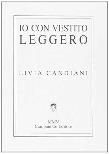 Io con vestito leggero Io con vestito leggero