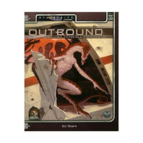 Outbound: An Explorer's Guide (Alternity Sci-Fi Roleplaying, Star Drive Setting)