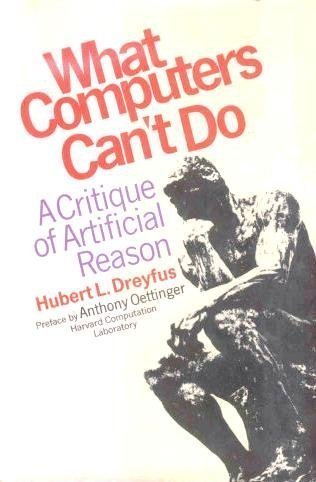 What computers can't do;: A critique of artific... 0060110821 Book Cover