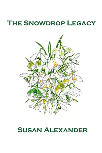 The Snowdrop Legacy (The Snowdrop Mysteries)