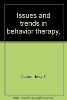 Issues and trends in behavior therapy,