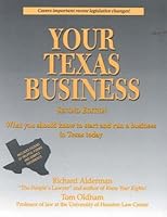 Your Texas business: Everything you should know to start and run a business in Texas today 0872011828 Book Cover