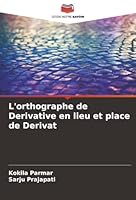 L'orthographe de Derivative en lieu et place de Derivat (French Edition) 6203906697 Book Cover