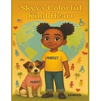 Skyy's Colorful Kind Heart