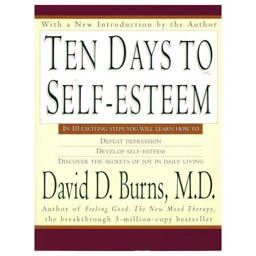 Ten Days to Self-Esteem