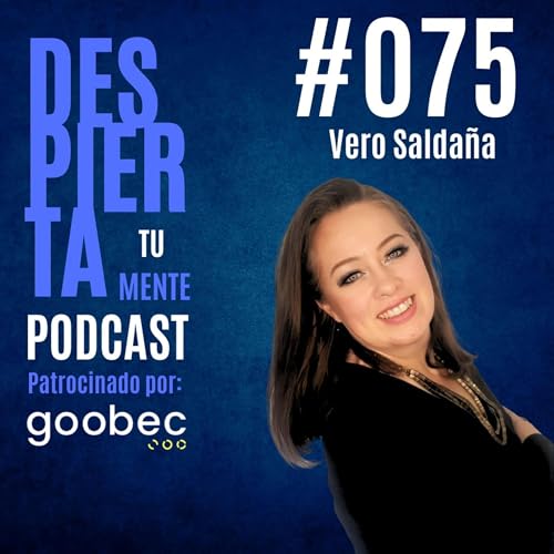 Page de couverture de #075 Inteligencia Emocional en el trabajo (Vero Saldaña)