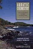 Aquatic Chemistry: Chemical Equilibria and Rates in Natural Waters, 3rd Edition