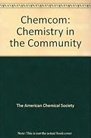 Chemcom: Chemistry in the Community 0787205613 Book Cover