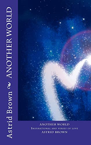 Another World: Inspirational and verses of love