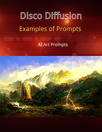AI Art Prompts - Disco Diffusion Image Prompts - Keywords