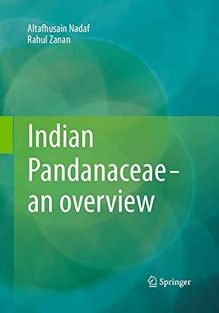 Indian Pandanaceae - an overview Softcover reprint of the original 1st ed. 2012 Edition-Wow! eBook