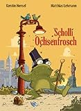 Scholli Ochsenfrosch