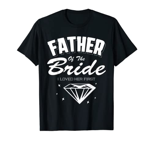 Papá de la novia me encantó su primera boda Camiseta