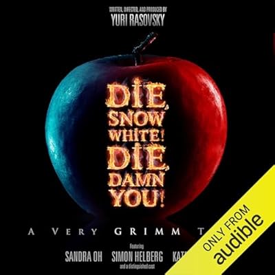 Die, Snow White! Die, Damn You!