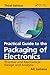 Practical Guide to the Packaging of Electronics